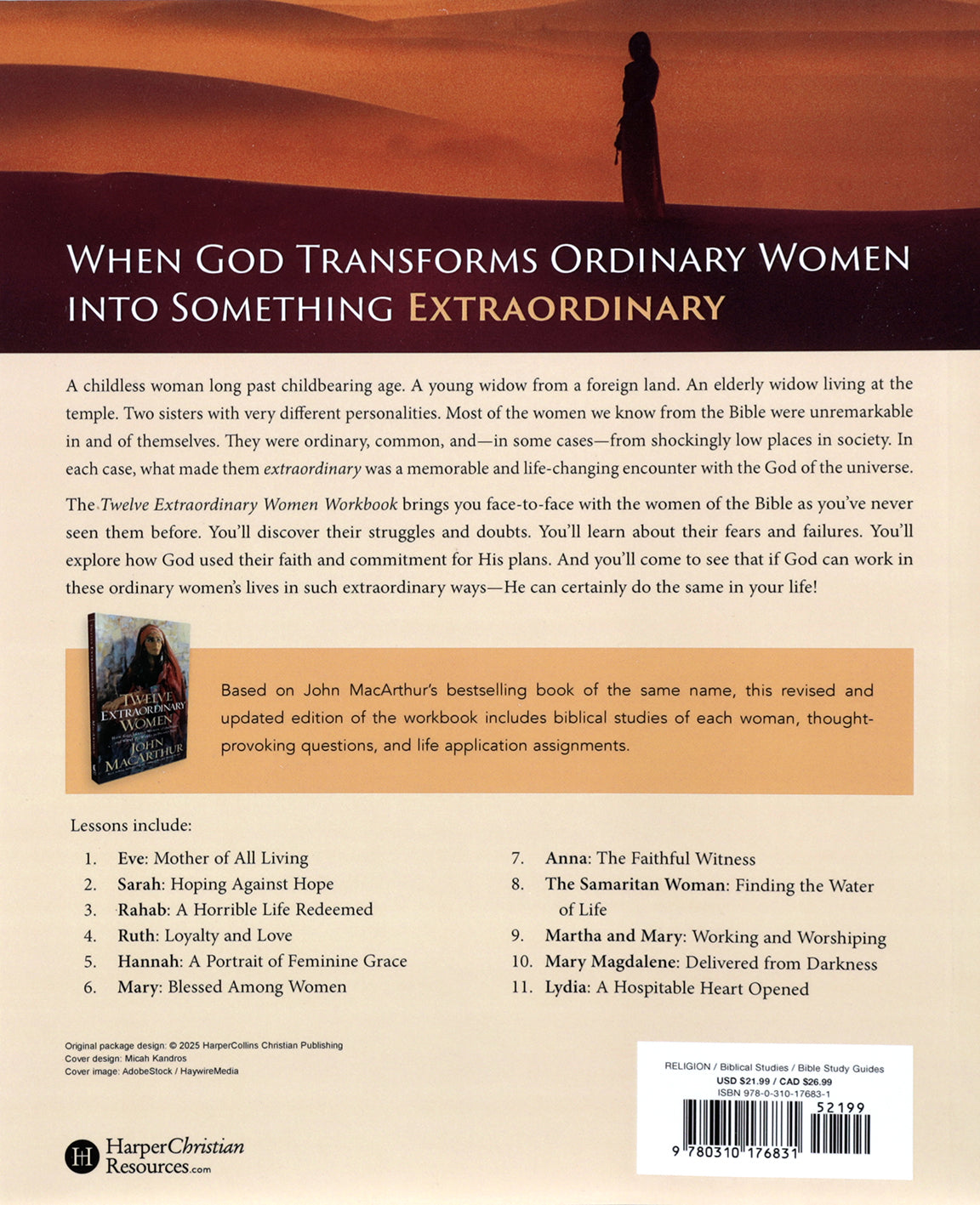 Twelve Extraordinary Women (2025 Edition Workbook): How God Shaped Women of the Bible and What He Wants to Do With You
