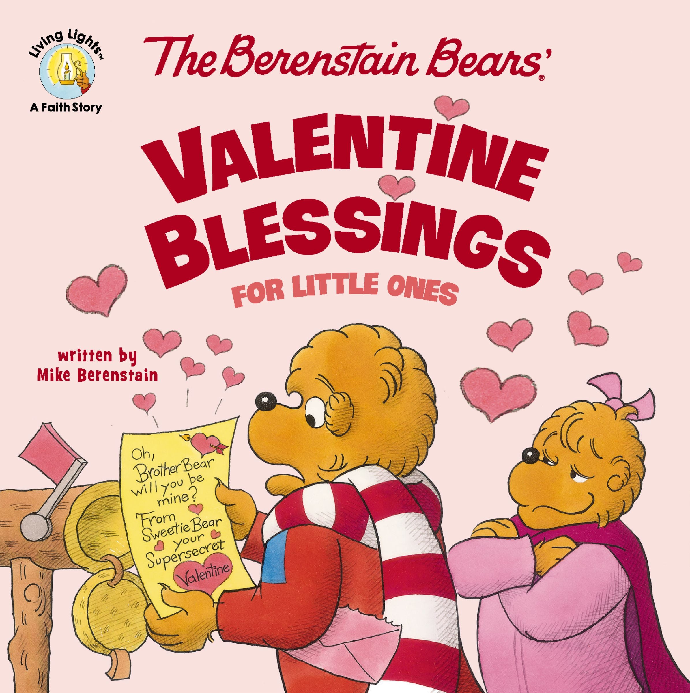 The Berenstain Bears' Valentine Blessings for Little Ones  (The Berenstain Bears Series)