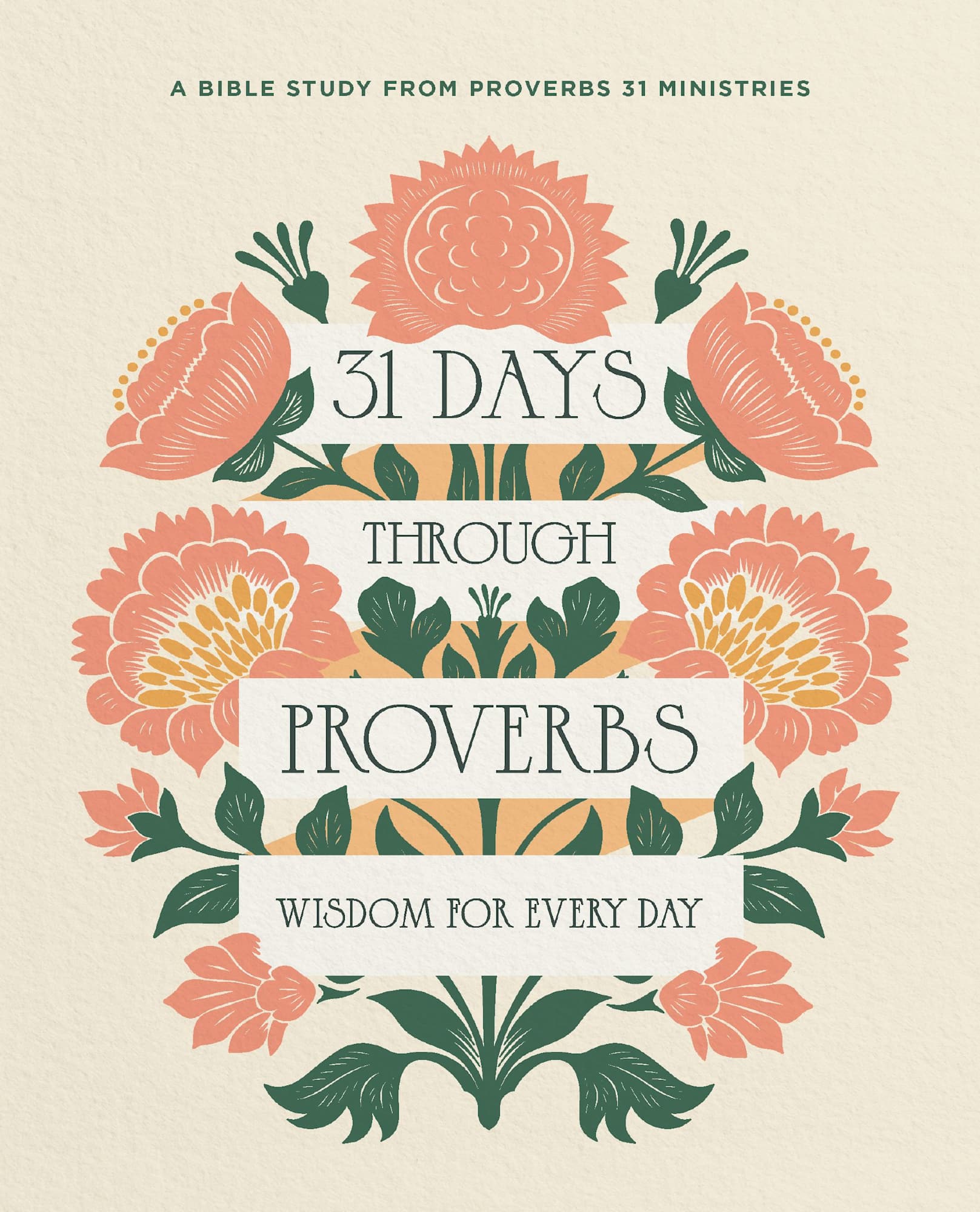 31 Days of Proverbs: A Bible Study for Everyday Wisdom