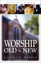 Worship Old and New (2025 Edition)