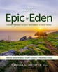The Epic of Eden (Bible Study Guide plus Streaming Video, 2025 Edition): Understanding the Old Testament as Your Story (Epic of Eden Series)