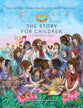 The Story For Children: A Story Book Bible (The Story Series)