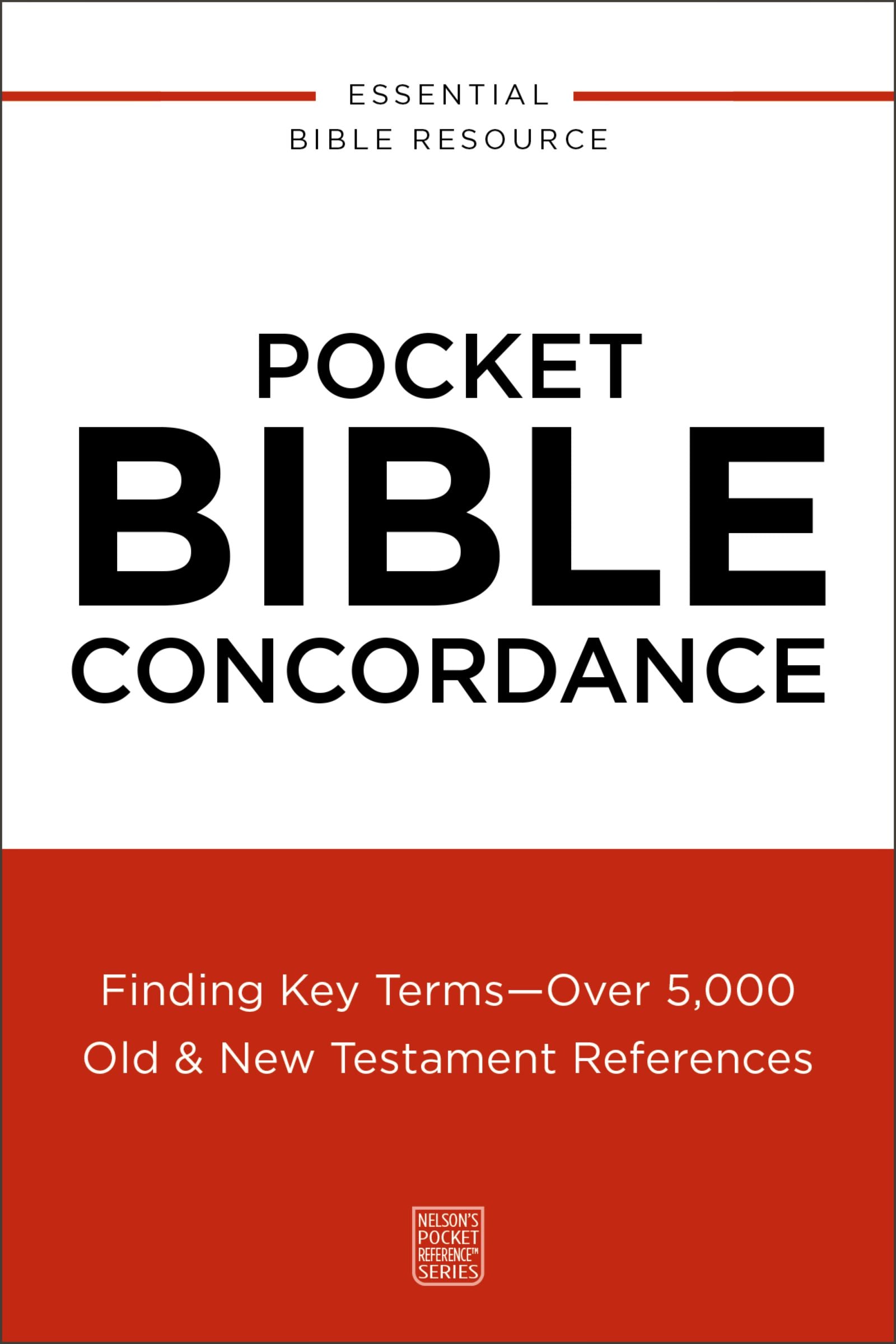 Bible Concordance (Nelson Pocket Reference Series)
