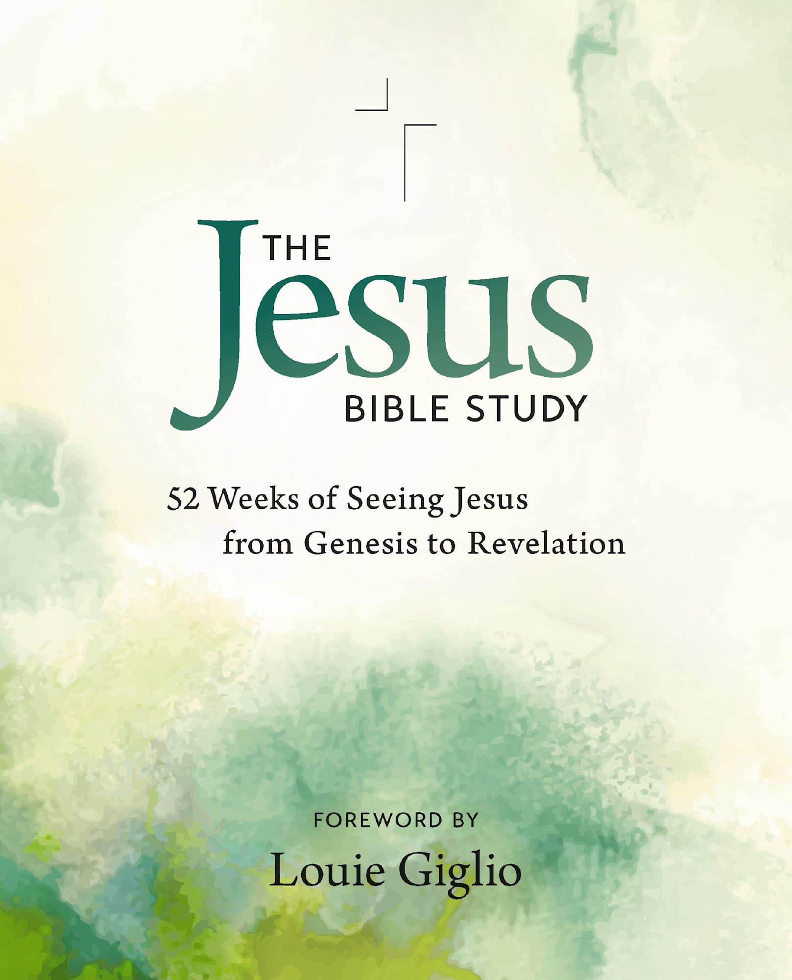 The Jesus Bible Study for 52 Weeks: Finding Jesus Throughout God's Story in the Bible (Jesus Bible Study Series)