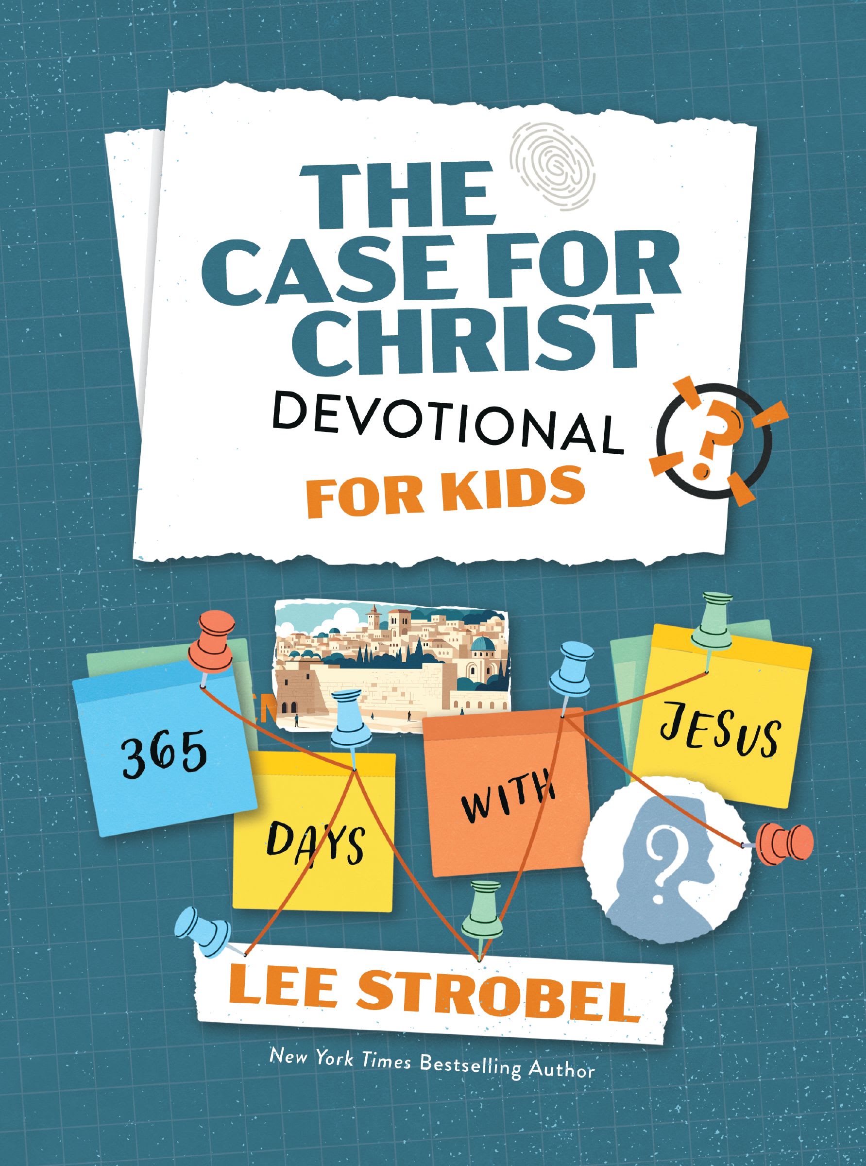 The Case for Christ Devotional for Kids: 365 Days with Jesus