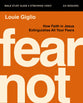 Fear Not (Bible Study Guide Plus Streaming Video): Nine Fears Every Human Faces, and How to Extinguish Them