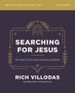 Searching for Jesus (Bible Study Guide plus Streaming Video): The Risen Christ Is the Good News of Easter