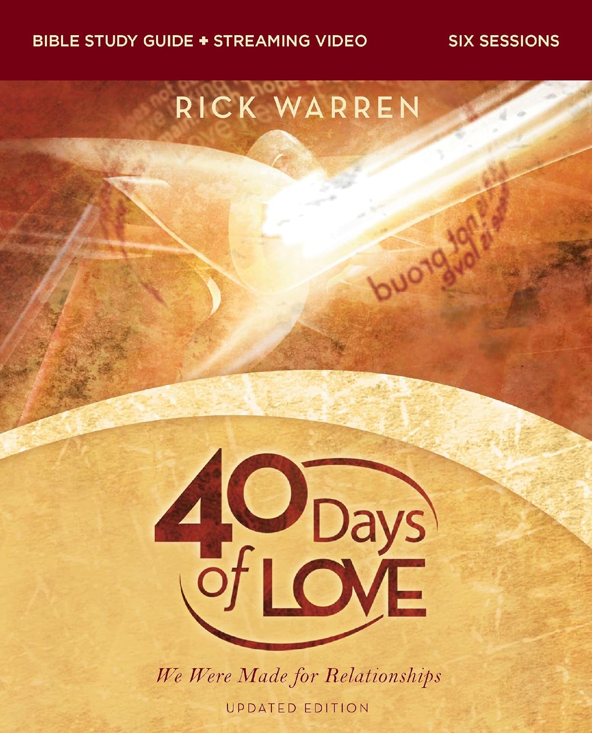 40 Days of Love (2nd Edition, Bible Study Guide plus Streaming Video): We Were Made for Relationships