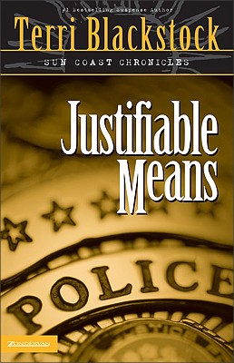 Justifiable Means (#02 in Sun Coast Chronicles Series)