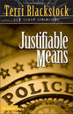 Justifiable Means (#02 in Sun Coast Chronicles Series)