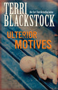 Ulterior Motives (#03 in Sun Coast Chronicles Series)