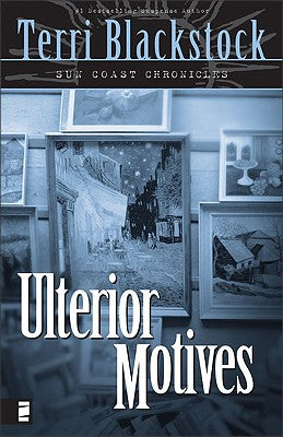 Ulterior Motives (#03 in Sun Coast Chronicles Series)