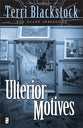 Ulterior Motives (#03 in Sun Coast Chronicles Series)