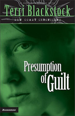 Presumption of Guilt (#04 in Sun Coast Chronicles Series)