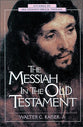 The Messiah in the Old Testament (Studies In Old Testament Biblical Theology Series)