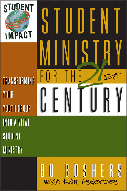 Student Impact: Student Ministry For the 21St Century