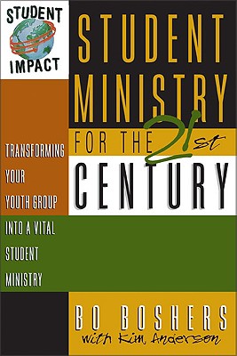 Student Impact: Student Ministry For the 21St Century