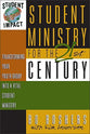 Student Impact: Student Ministry For the 21St Century