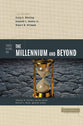Three Views of the Millennium and Beyond (Counterpoints Series)