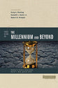 Three Views of the Millennium and Beyond (Counterpoints Series)