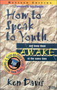How to Speak to Youth... and Keep Them Awake At the Same Time