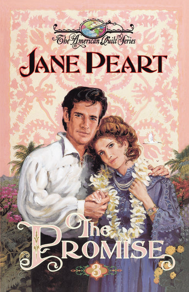 The Promise (#03 in American Quilt Series)