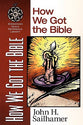 How We Got the Bible (Zondervan Quick Reference Library Series)