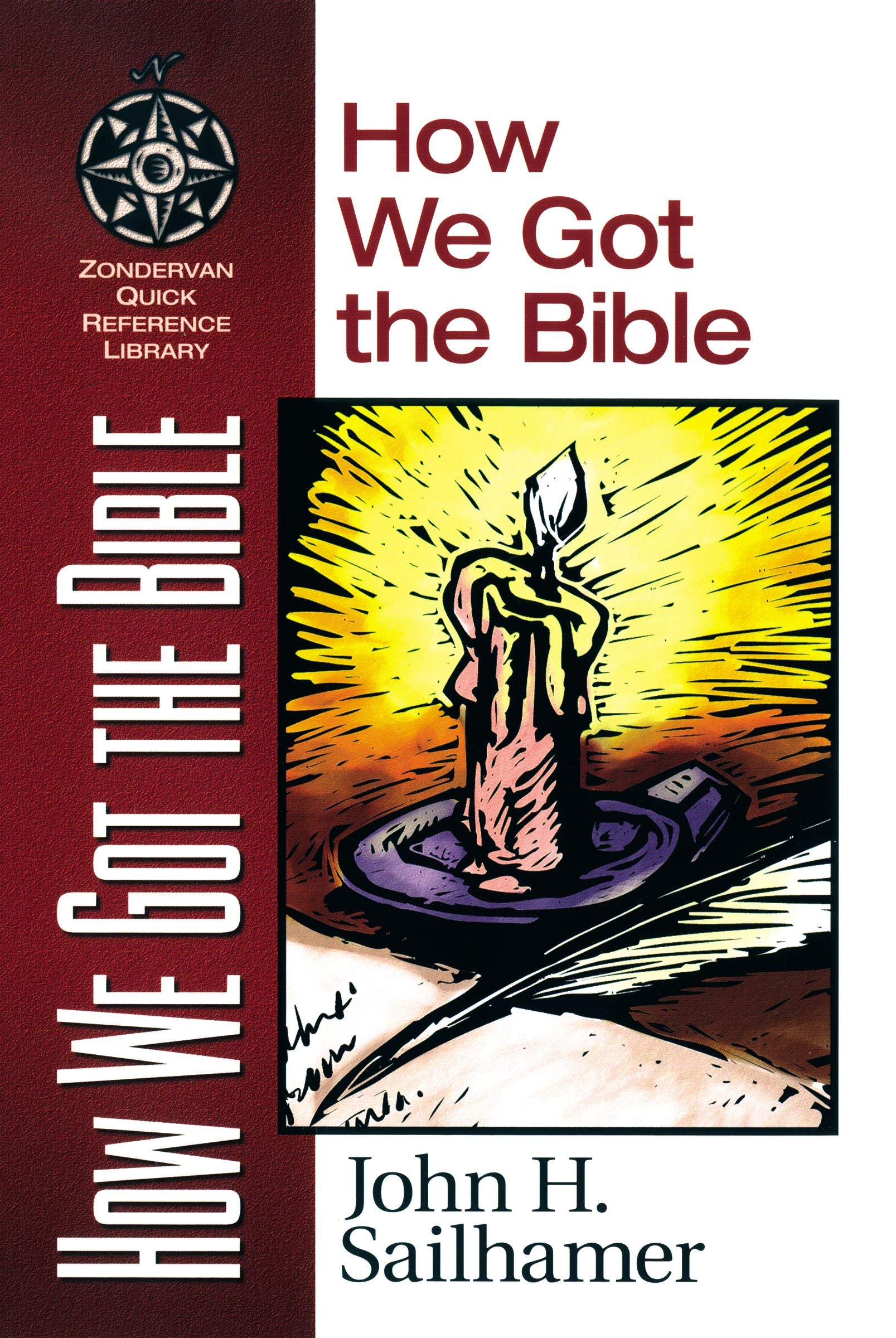 How We Got the Bible (Zondervan Quick Reference Library Series)
