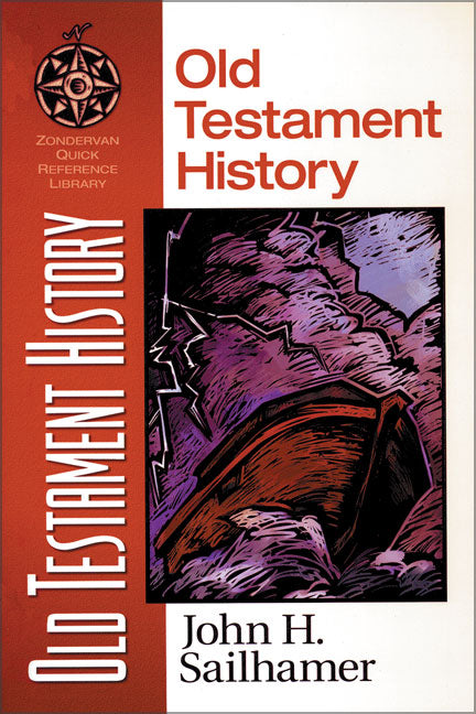 Old Testament History (Zondervan Quick Reference Library Series)