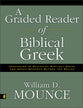 A Graded Reader of Biblical Greek