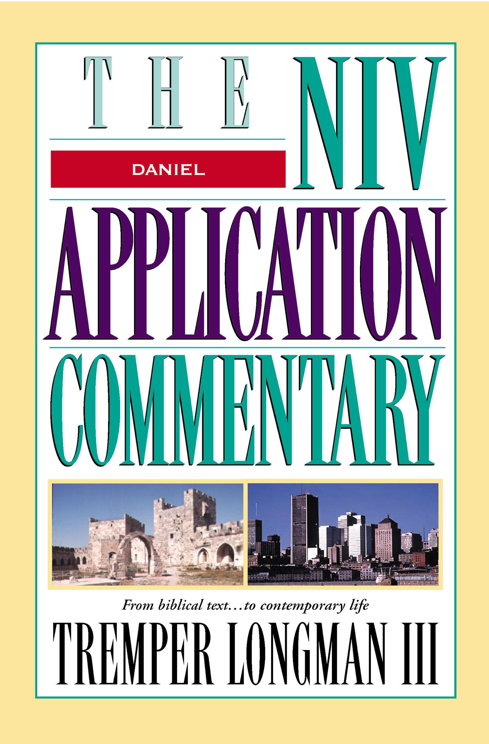 Daniel (Niv Application Commentary Series)