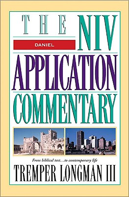 Daniel (Niv Application Commentary Series)