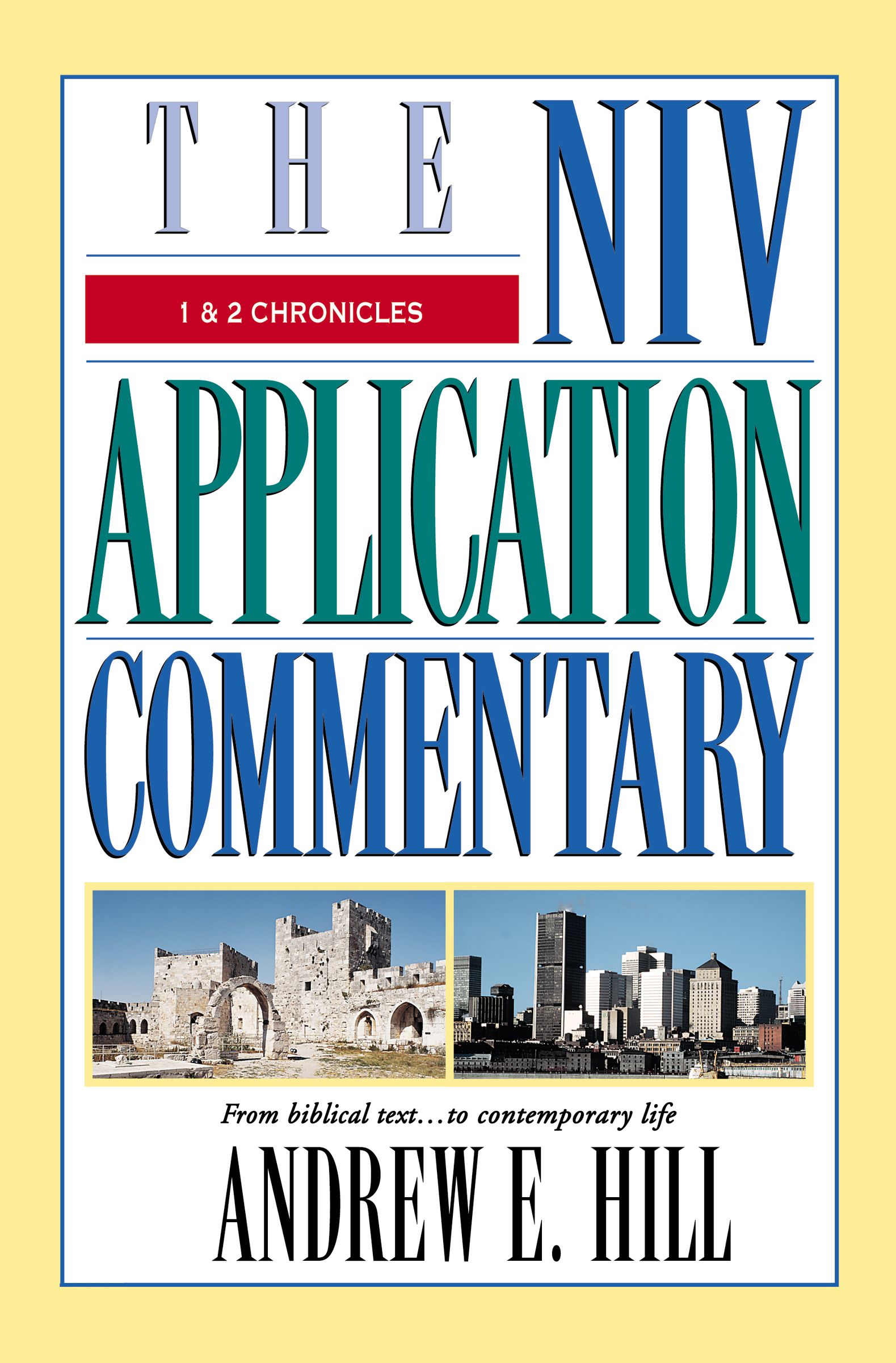 1 & 2 Chronicles (Niv Application Commentary Series)