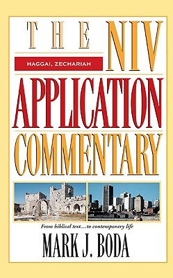 Haggai/Zechariah (Niv Application Commentary Series)