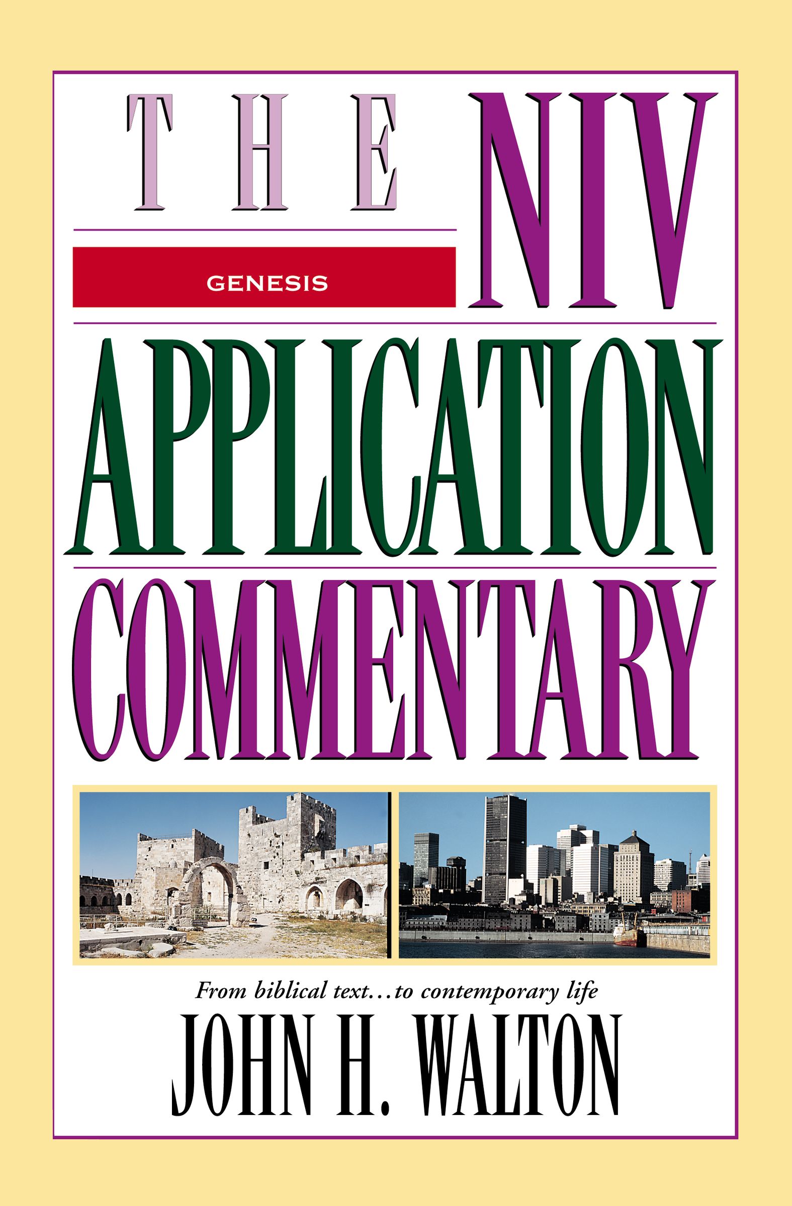 Genesis (Niv Application Commentary Series)