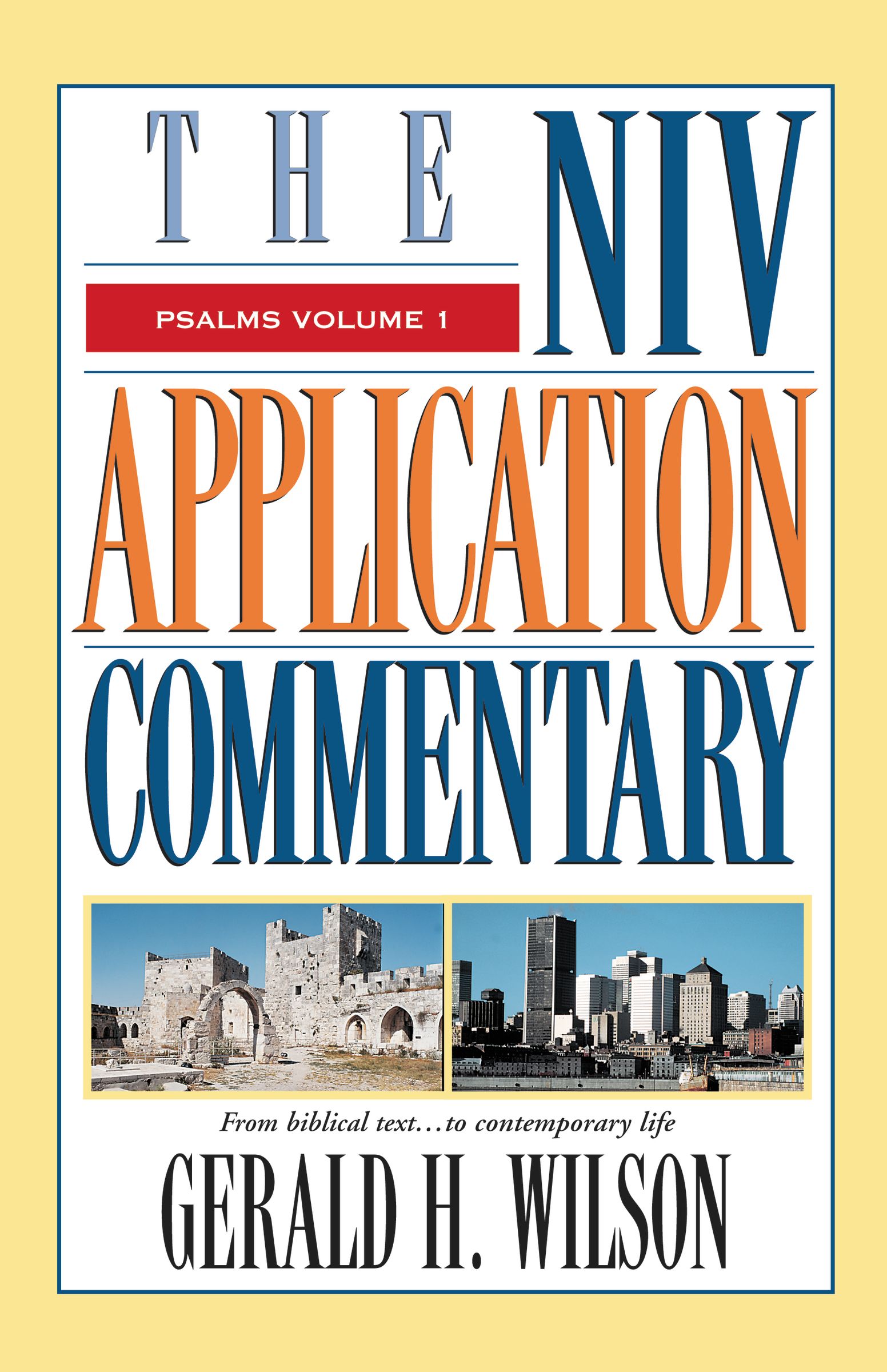 Psalms (Volume 1) (Niv Application Commentary Series)