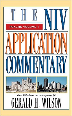Psalms (Volume 1) (Niv Application Commentary Series)
