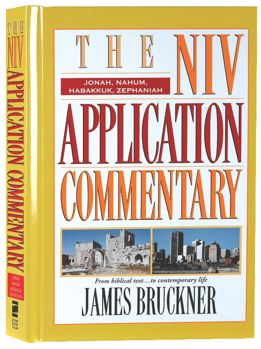 Jonah/Nahum/Habakkuk/Zephaniah (Niv Application Commentary Series)