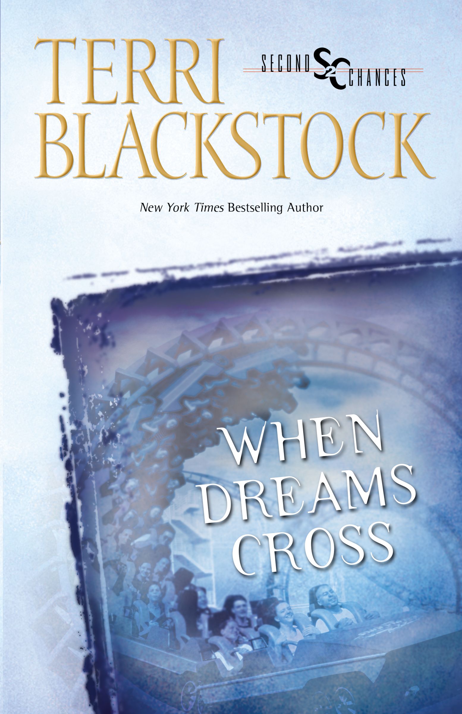 When Dreams Cross (Second Chances Series)