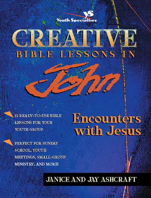 Creative Bible Lessons in John