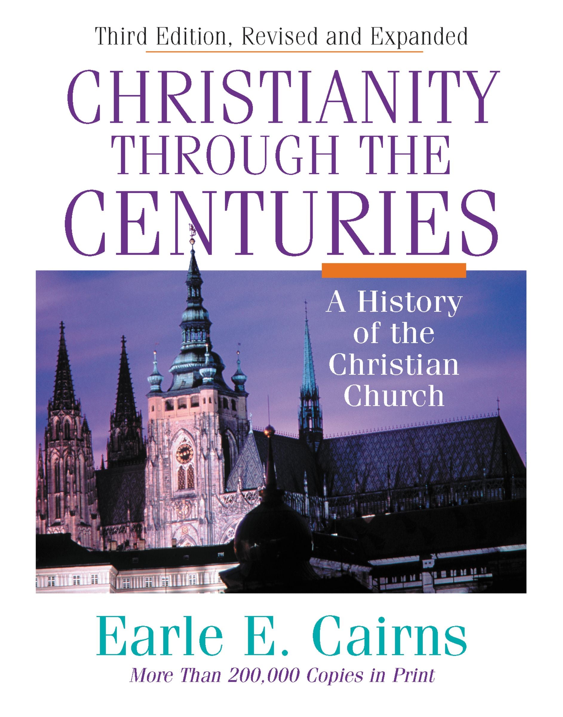 Christianity Through the Centuries (3rd Edition)