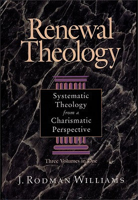 Renewal Theology (3 Vols In 1)