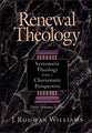Renewal Theology (3 Vols In 1)