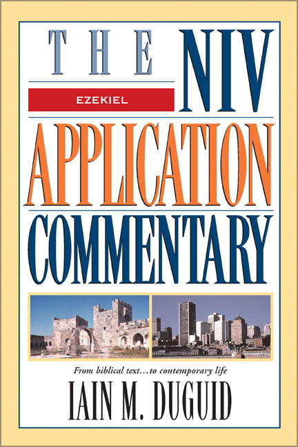 Ezekiel (Niv Application Commentary Series)