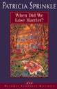 When Did We Lose Harriet? (#01 in Maclaren Yarbrough Series)