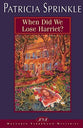 When Did We Lose Harriet? (#01 in Maclaren Yarbrough Series)