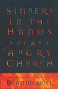 Sinners in the Hands of An Angry Church