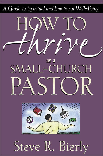 How to Thrive as a Small Church Pastor