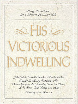 His Victorious Indwelling