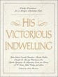 His Victorious Indwelling
